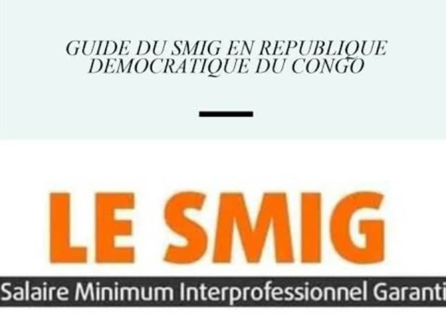 Augmentation du SMIG en RDC : Un soulagement pour les travailleurs