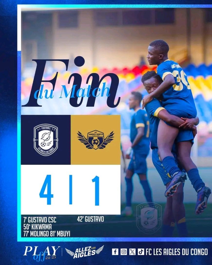Linafoot D1 : Les Aigles du Congo s’envolent, les Anges Verts sombrent