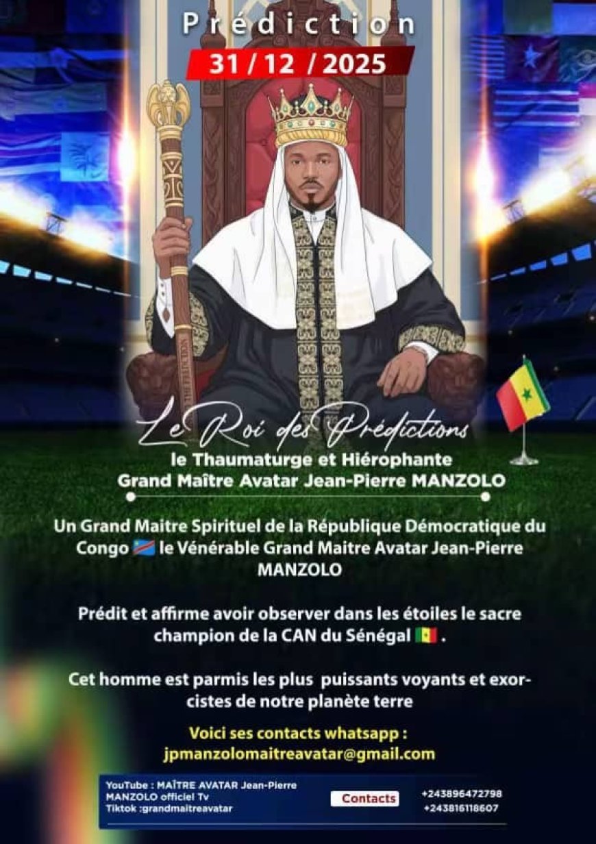 CAN 2025 : Maître Avatar prédit l'élimination de la RDC face à l'Algérie et désigne le Sénégal comme futur champion