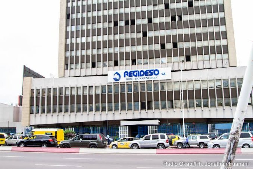 Kinshasa : Le Gouvernement booste les investissements de la Regideso pour desservir 6 millions d'habitants