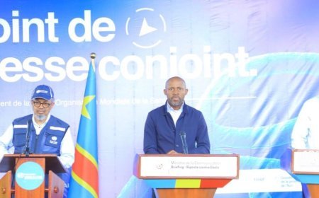Bunia : Le gouvernement table sur un délai de 4 à 6 mois pour maîtriser l'épidémie d'Ebola avec l'appui de l'OMS