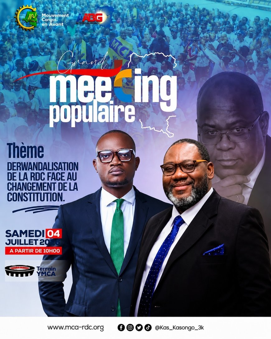 Réforme constitutionnelle en RDC : le MCA annonce un meeting populaire le 4 juillet 2026 à Kinshasa