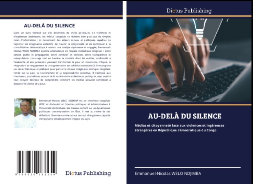 Médias et souveraineté en RDC : Emmanuel-Nicolas Welo Ndjimba brise le silence face aux ingérences étrangères